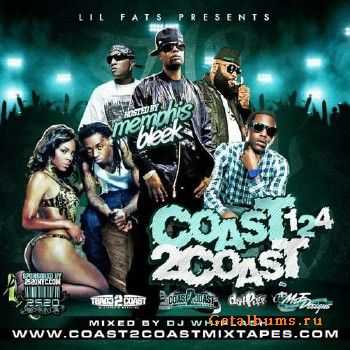 Coast 2 Coast Vol 124 (Hosted By Memphis Bleek) (2010) Coast 2 Coast Vol 124 (Hosted By Memphis Bleek) (2010)