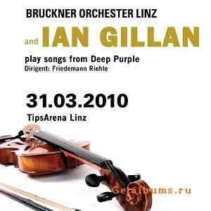 Ian Gillan & Bruckner Orchester Linz - Songs from Deep Purple(2010)