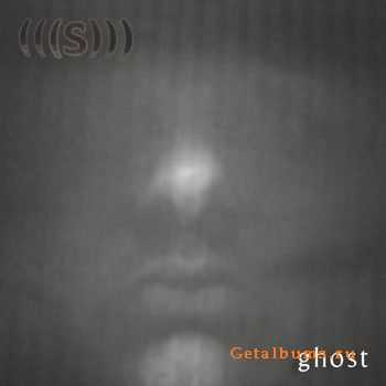 (((S))) - Ghost (2009)