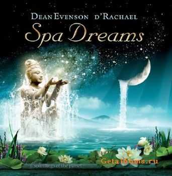 Dean Evenson & D'Rachael - Spa Dreams (2007)