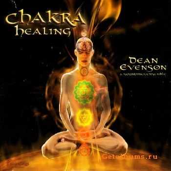 Dean Evenson - Chakra Healing (2008)