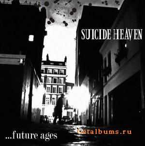 Suicide Heaven - Future Ages [demo] (2010)