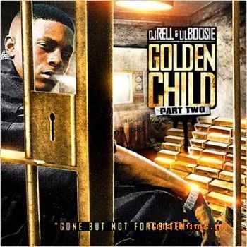 DJ Rell & Lil Boosie - Golden Child 2 (2010) DJ Rell & Lil Boosie - Golden Child 2 (2010)