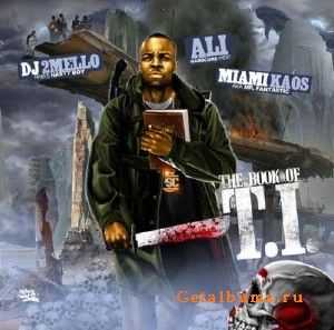 T.I. - The Book Of T.I. (2010) T.I. - The Book Of T.I. (2010)