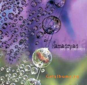 HAMADRYAD - SAFE IN CONFORMITY - 2005