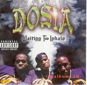 Dosia - Waiting To Inhale Dosia - Waiting To Inhale