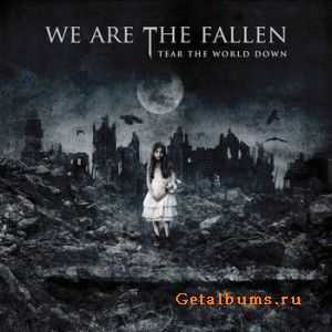 We Are The Fallen - Tear The World Down (2010) [RETAIL]