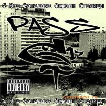 Pass (G.T.17) - С Юго-Западных Окраин Столицы (2010) Pass (G.T.17) - С Юго-Западных Окраин Столицы (2010)