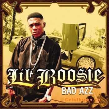Lil Boosie - Bad Azz (2006) Lil Boosie - Bad Azz (2006)