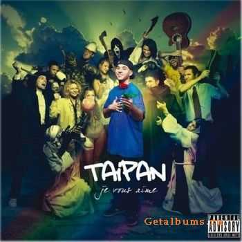 Taipan - Je Vous Aime (2010) Taipan - Je Vous Aime (2010)