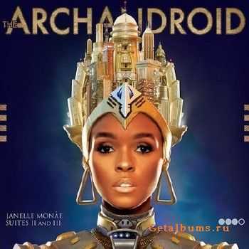 Janelle Monae - The ArchAndroid (2010)