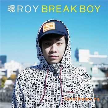 Tamaki ROY - BREAK BOY(2010) Tamaki ROY - BREAK BOY(2010)