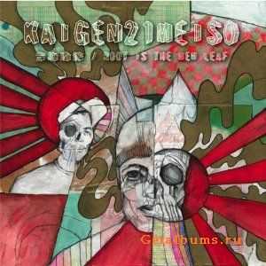 KAIGEN21MEISO - ROOT IS THE NEW LEAF(2010) KAIGEN21MEISO - ROOT IS THE NEW LEAF(2010)