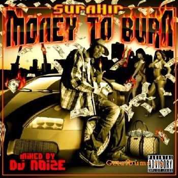 SupaHip – Money To Burn (Mixed By DJ Noize) (2010) SupaHip – Money To Burn (Mixed By DJ Noize) (2010)