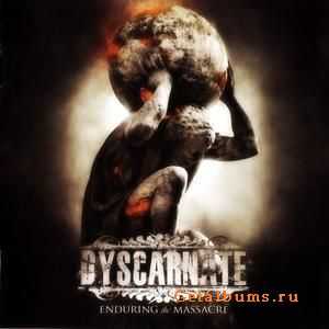 Dyscarnate - Enduring The Massacre (2010)