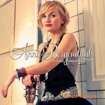 Anna Bergendahl - Yours Sincerley (2010)