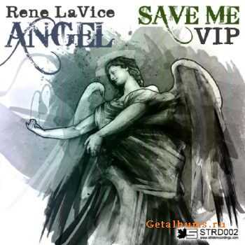 Rene Lavice - Angel Save Me (2010)