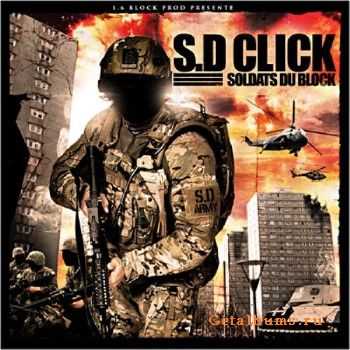 SD Click - Soldats Du Block (2CD) (2010) SD Click - Soldats Du Block (2CD) (2010)