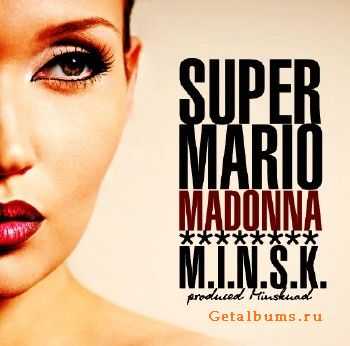 SUPERMARIO (M.I.N.S.K.) - MADONNA (2010) SUPERMARIO (M.I.N.S.K.) - MADONNA (2010)