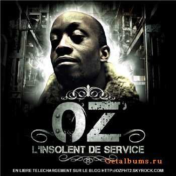 OZ - L'insolent De Service (2010) OZ - L'insolent De Service (2010)