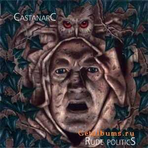 CASTANARC - RUDE POLITICS - 1988 