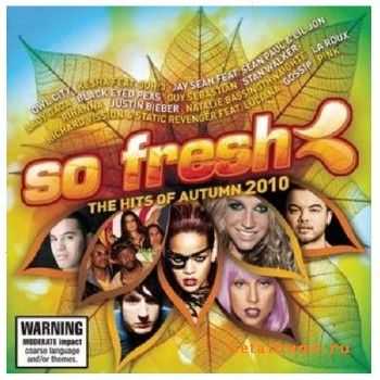 So Fresh: The Hits of Autumn 2010 (2010)