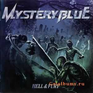 Mystery Blue - Hell & Fury (2009)