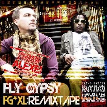 Fly Gypsy - FG*XL:remixtape (2010) Fly Gypsy - FG*XL:remixtape (2010)