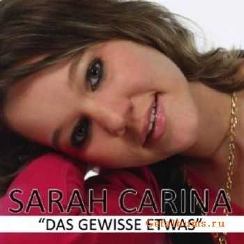 Sarah Carina - Das Gewisse Etwas (2010)