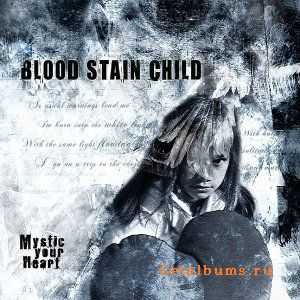 Blood Stain Child - Mystic Your Heart (2003) (Lossless)