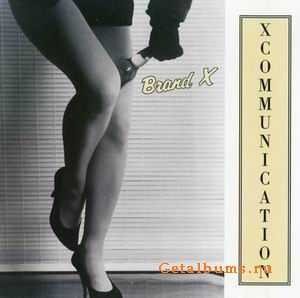 BRAND X - XCOMMUNICATION - 1992