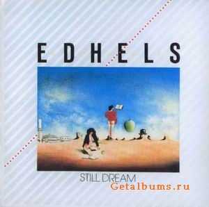 EDHELS - STILL DREAM - 1988