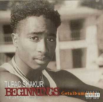 2Pac - Beginnings: The Lost Tapes 1988-1991 (FLAC) 2Pac - Beginnings: The Lost Tapes 1988-1991 (FLAC)