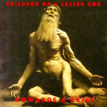 Children of a Lesser God - Towards a Grief (1996)