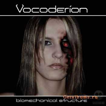 Vocoderion - Biomechanical Structure (2005)