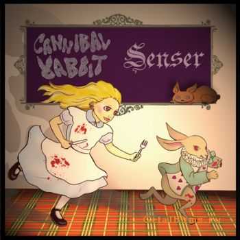 Cannibal Rabbit - Senser (2008)