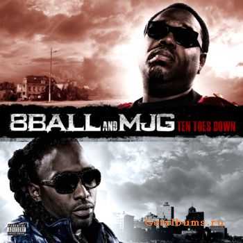 8Ball & MJG - Ten Toes Down (2010)