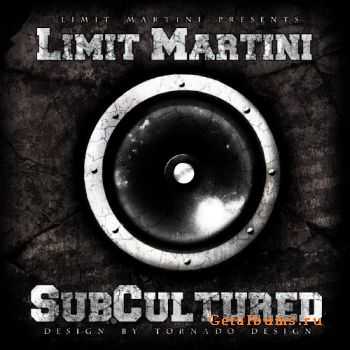 Limit_Martini - SubCultured (2010)