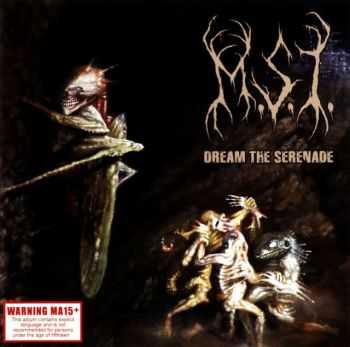 M.S.I. - Dream The Serenade (2005)