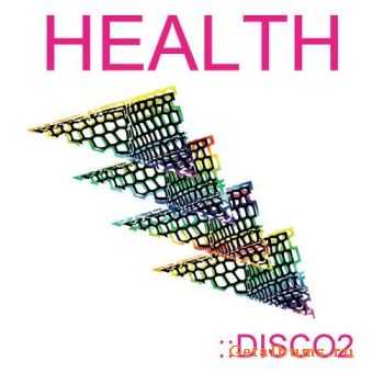 Health - Disco2 (2010)