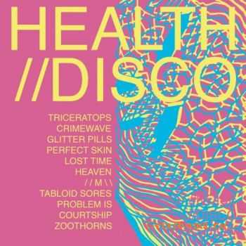 HEALTH - DISCO (2008)