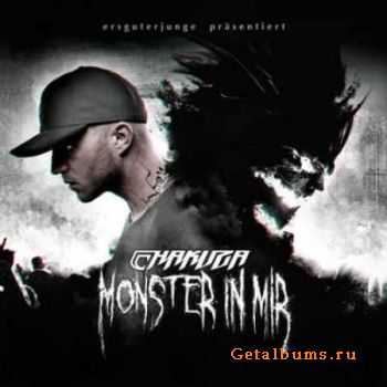 Chakuza - Monster In Mir Chakuza - Monster In Mir