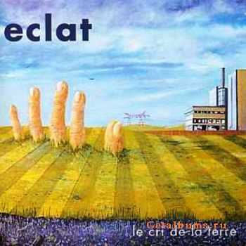 Eclat - Le Cri de la Terre (2002)