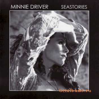 Minnie Driver - Seastories (2007)