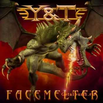 Y & T - Facemelter (2010)