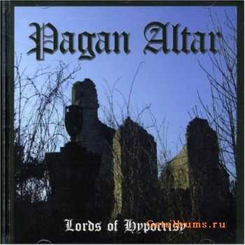 Pagan Altar - The Lords of Hypocrisy (2004)