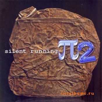 Pi2 - Silent Running (2009)