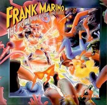 Frank Marino & Mahogany Rush - The Power Of Rock & Roll (1981)