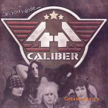 44 Caliber - Can You Handle... (2010)