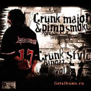 VA - Crunk Style Bangaz Vol.5 (Hosted by Crunk Major & Pimp Smoke)